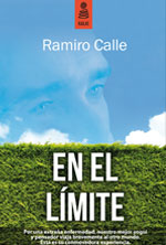 Presentación en Madrid de «En el límite» de Ramiro Calle (Ecocentro, miércoles 27 octubre 19,30 horas)