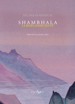 ¡Bienvenida Shambhala la resplandeciente!
