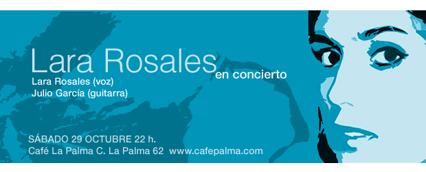 Concierto acústico Lara Rosales y Julio García, sábado 29 octubre a las 22 horas