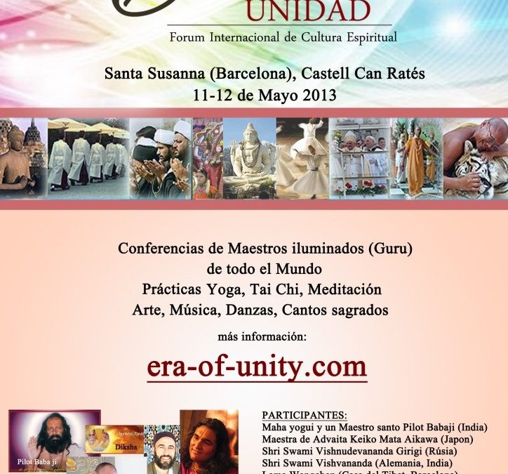 Forum Era de la Unidad (Santa Susanna, Barcelona 11-12 mayo 2013)
