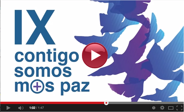 Vídeo IX Contigo somos + Paz