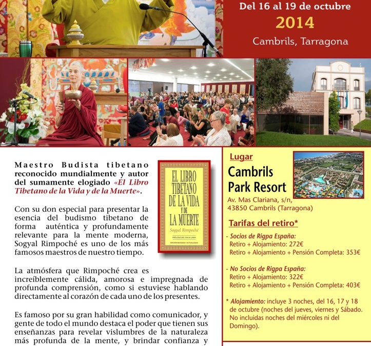 Retiro con Sogyal Rimpoché en Cambrils, Tarragona, 16 a 19 octubre 2014
