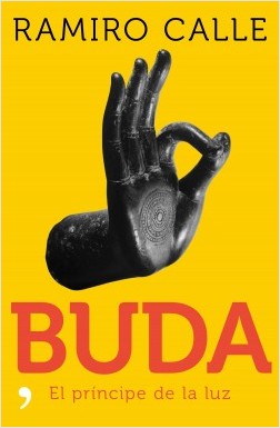Buda, El príncipe de la luz (Ramiro Calle)